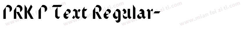 PRK P Text Regular字体转换